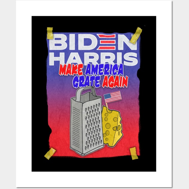 Biden Harris 2020 - Make America Grate Wall Art by silentrob668